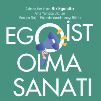 AY 4 Egoist Olma Sanatı