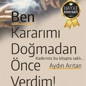 ben_kararimi_dogmadan_once_verdim
