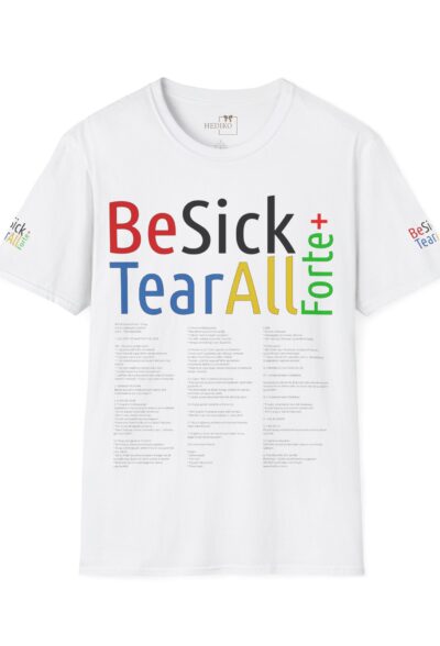Be Sick Tear All forte plus T-Shirt | Medicine Wordmark Tee, Colorful Text Design